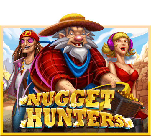 รีวิวเกม Nugget Hunters สล็อคนักล่าขุมทรัพย์ทองคำ