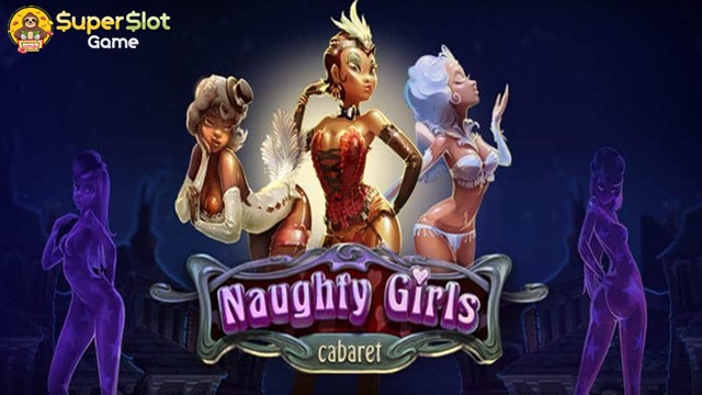 รีวิวเกม Naughty Girls Cabaret
