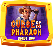 Curse of The Pharaoh Bonus buy การผจญภัยพาไปยังหลุมฝังศพของฟาโรห์