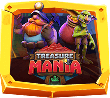 Treasure Mania เกมสล็อตธีมเหมืองแร่สุดล้ำค่า ใหม่ล่าสุด 2022