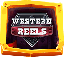 Western Reels เกมสล็อตสุดทันสมัย SUPERSLOT ใหม่ล่าสุด 2022