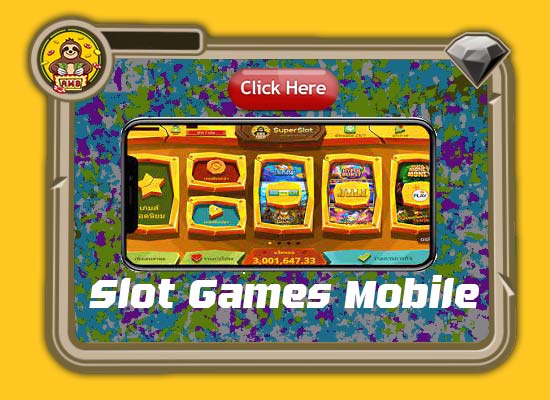 Slot Games Mobile เกมมือถือ รองรับทุกระบบ