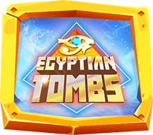 Egyptian Tombs เกมสล็อตที่มาในแนวอิยิปต์โบราณ ใหม่สุด 2022
