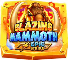  Blazing Mammoth มาในธีมช้างแมมมอธ