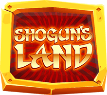 Shoguns Land เกมสล็อตโชกุน แลนด์