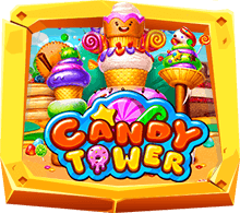 CandyTower เกมสล็อตมหัศจรรย์ของขนมหวาน