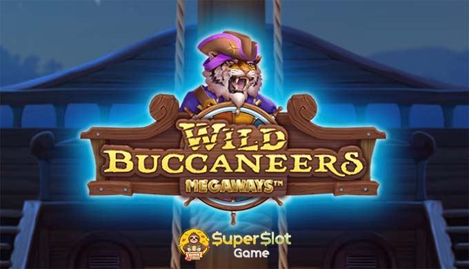รีวิวเกม Wild Buccaneers Megaways