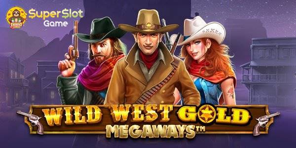 รีวิวเกม Wild West Gold Megaways