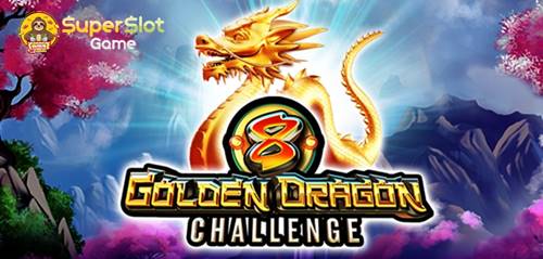 รีวิวเกม 8 Golden Dragon Challenge