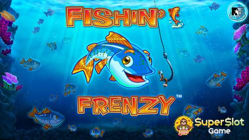 รีวิวเกม Fishin’ Frenzy Fortune Spins