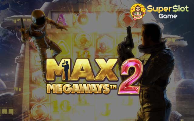 รีวิวเกม Max Megaways 2