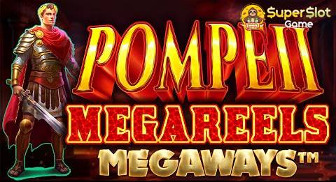 รีวิวเกม Pompeii Megareels Megaways